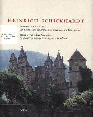 Heinrich Schickhardt Baumeister der Renaissance